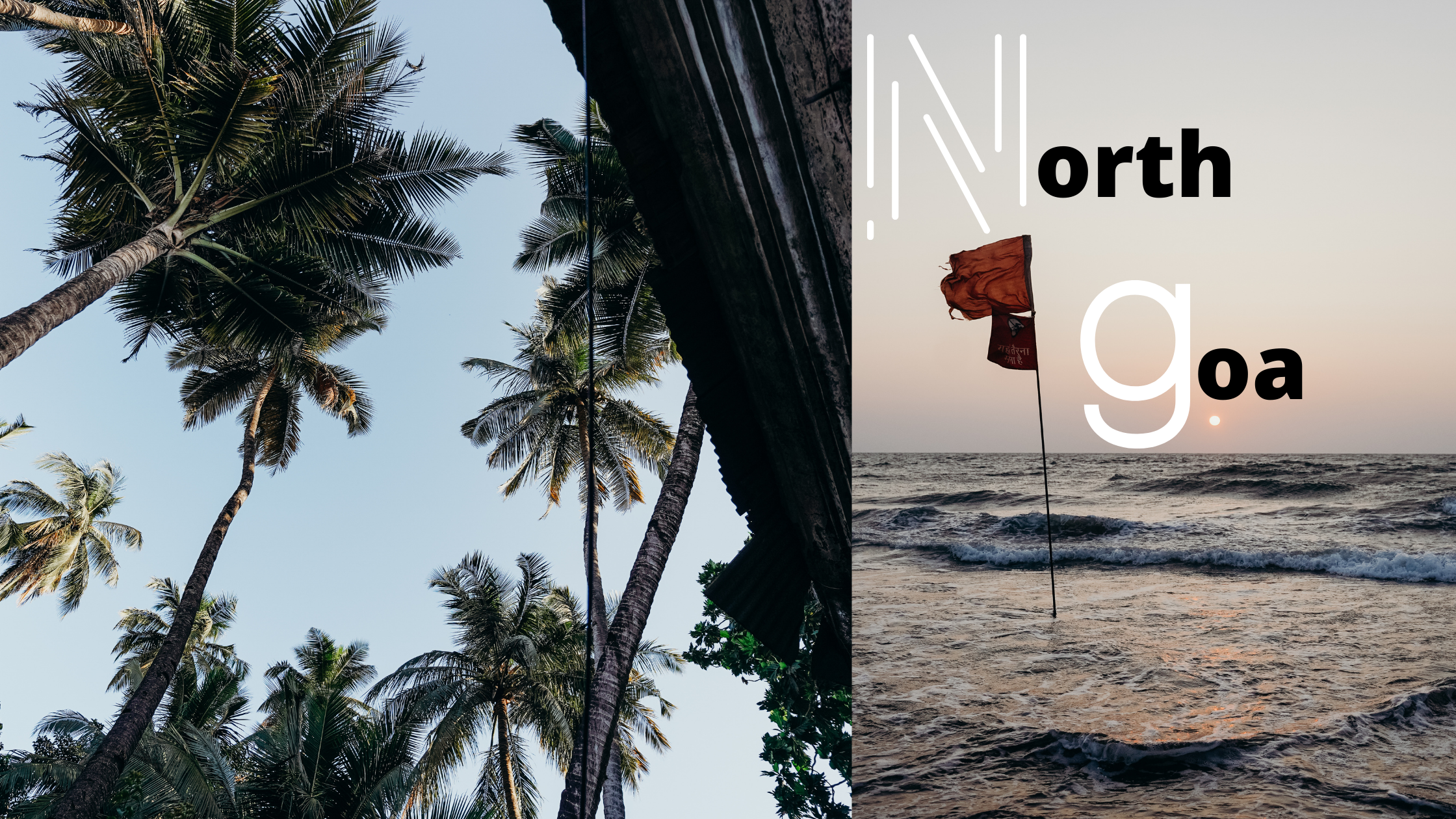 5 Places to Visit in North Goa: We’ve Got You Covered