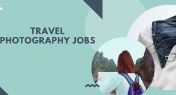 Travel Photography Jobs In India || Find The Perfect Job