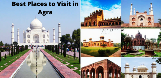 Best Places to Visit in Agra: 6 Places You Shouldn’t Miss 2