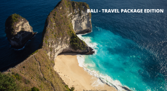 BALI – TRAVEL PACKAGE EDITION. 