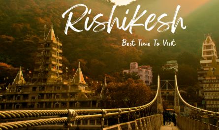 Best Time To Visit Rishikesh