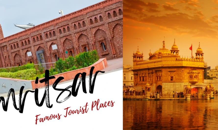 Famous Tourist Places In Amritsar
