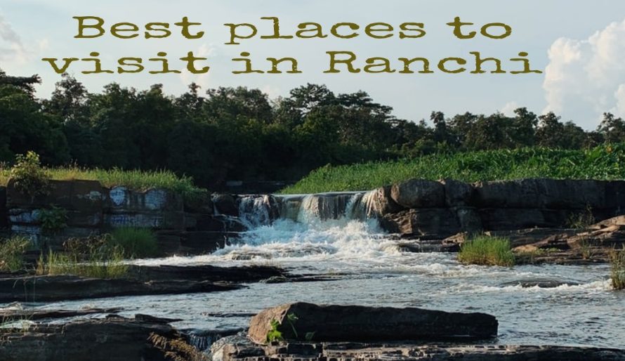 Best places to visit in ranchi