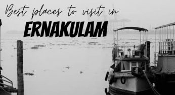 Best Places To Visit In Ernakulam