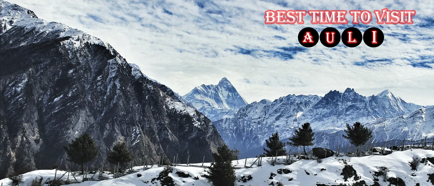 Auli best time to visit