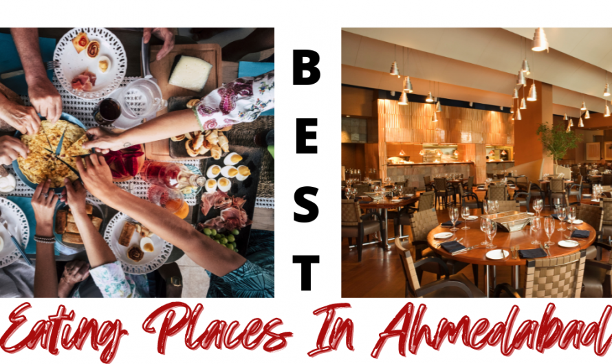 Best Places To Eat in Ahmedabad