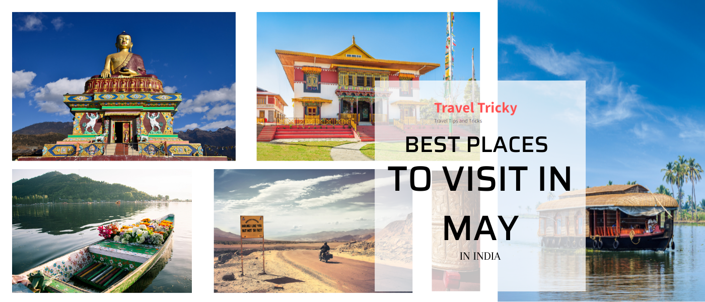 Best Places To Visit in May