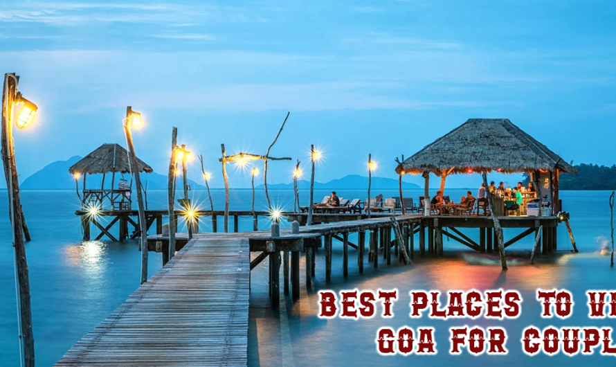 Best Places To visit in Goa For Couples