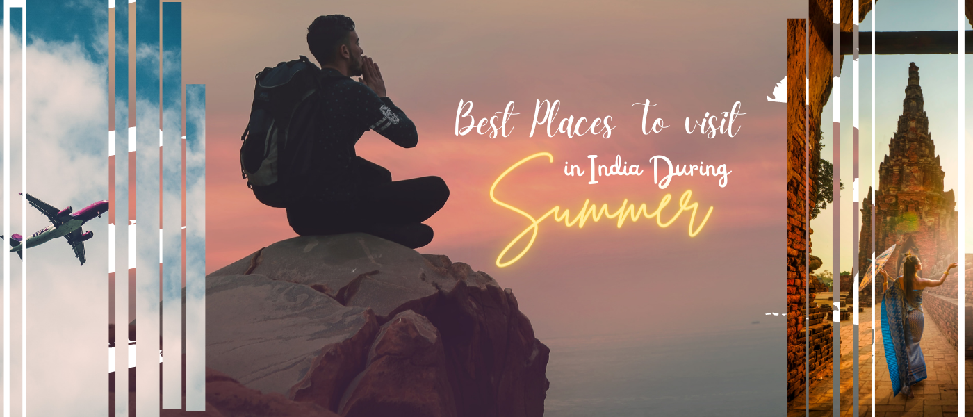 best places to visit in india during summer