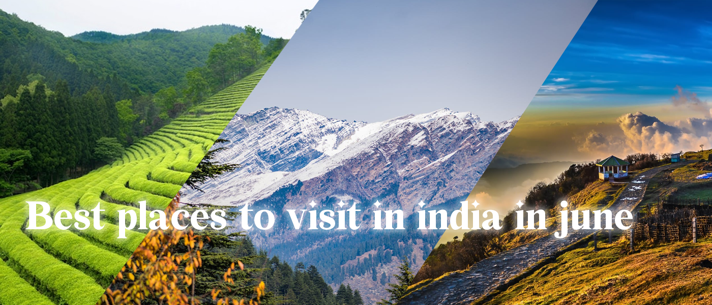 Best Places To Visit in India in June