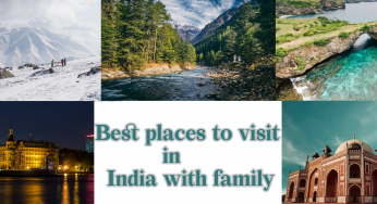 Best Places To Visit in India with Family