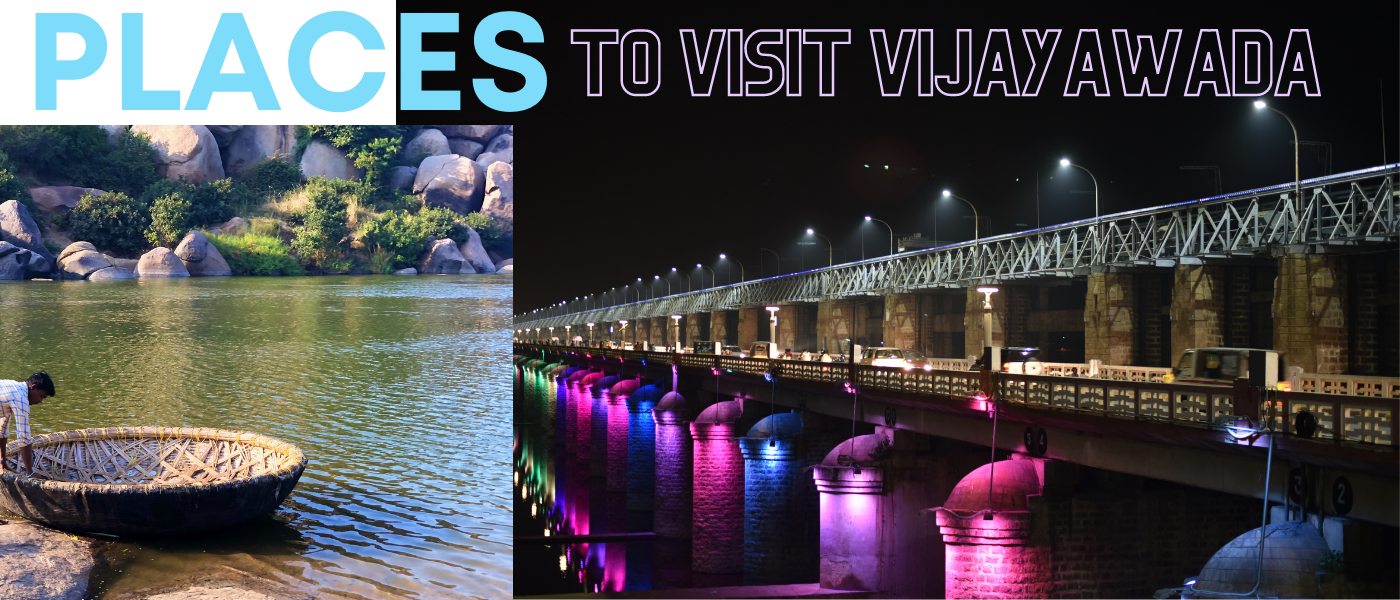 Best Places To Visit in Vijayawada