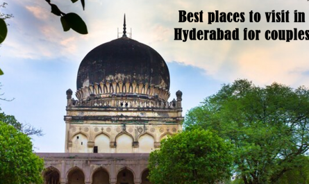 Best Places To Visit in Hyderabad for Couples