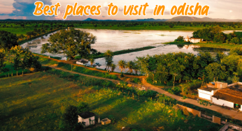 Best Places To Visit in Odisha