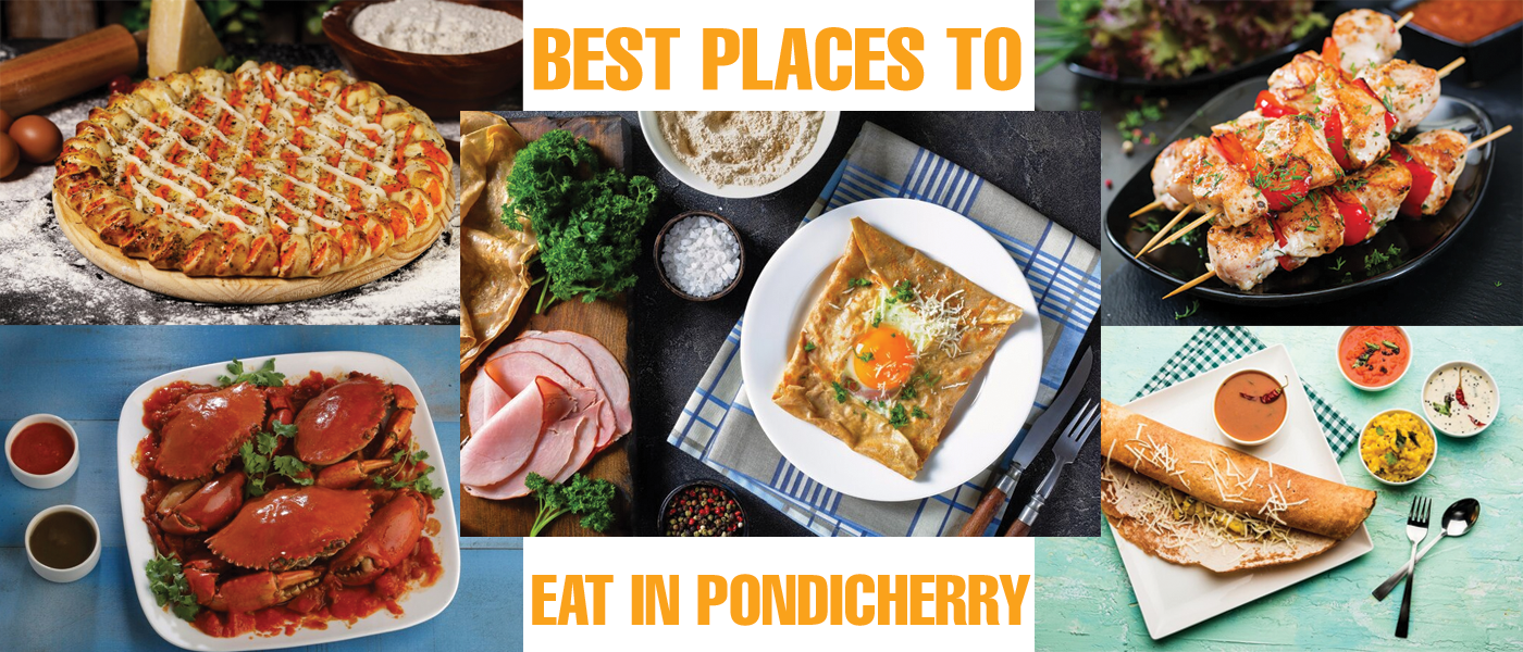 Best Places To Eat in Pondicherry
