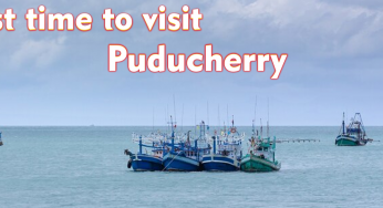 Best Time To Visit Puducherry