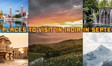 Best Places To Visit in India in September