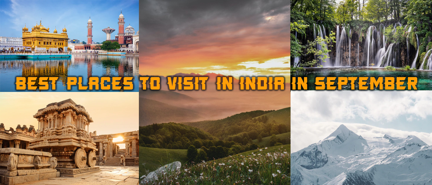 Best Places To Visit in India in September