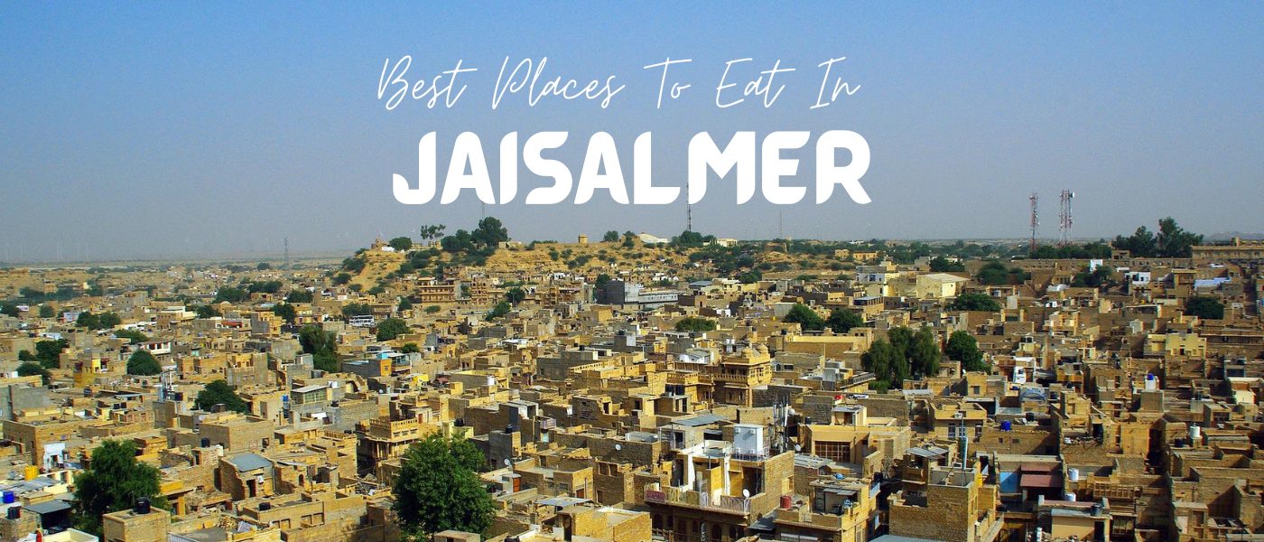 Best Places To Eat In Jaisalmer