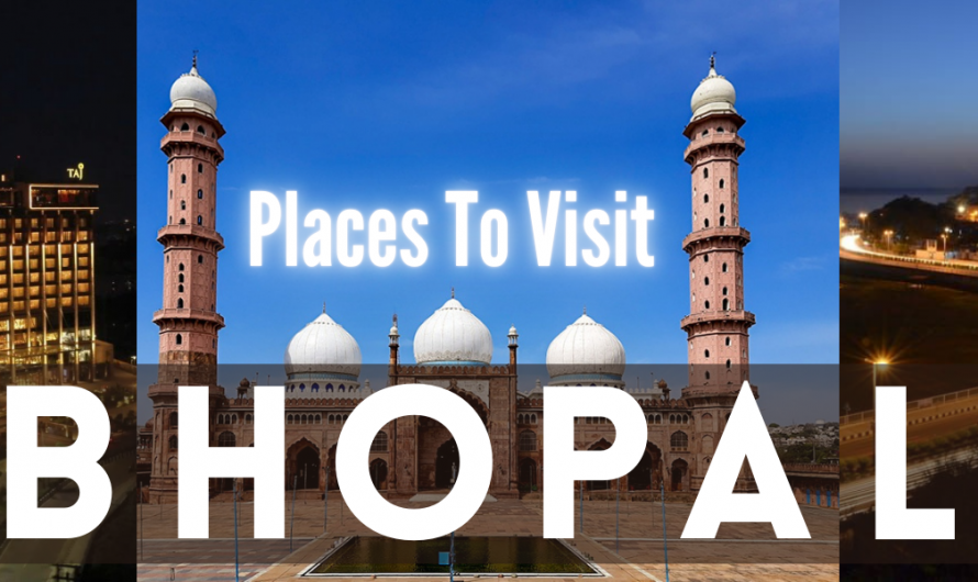Famous Places In Bhopal