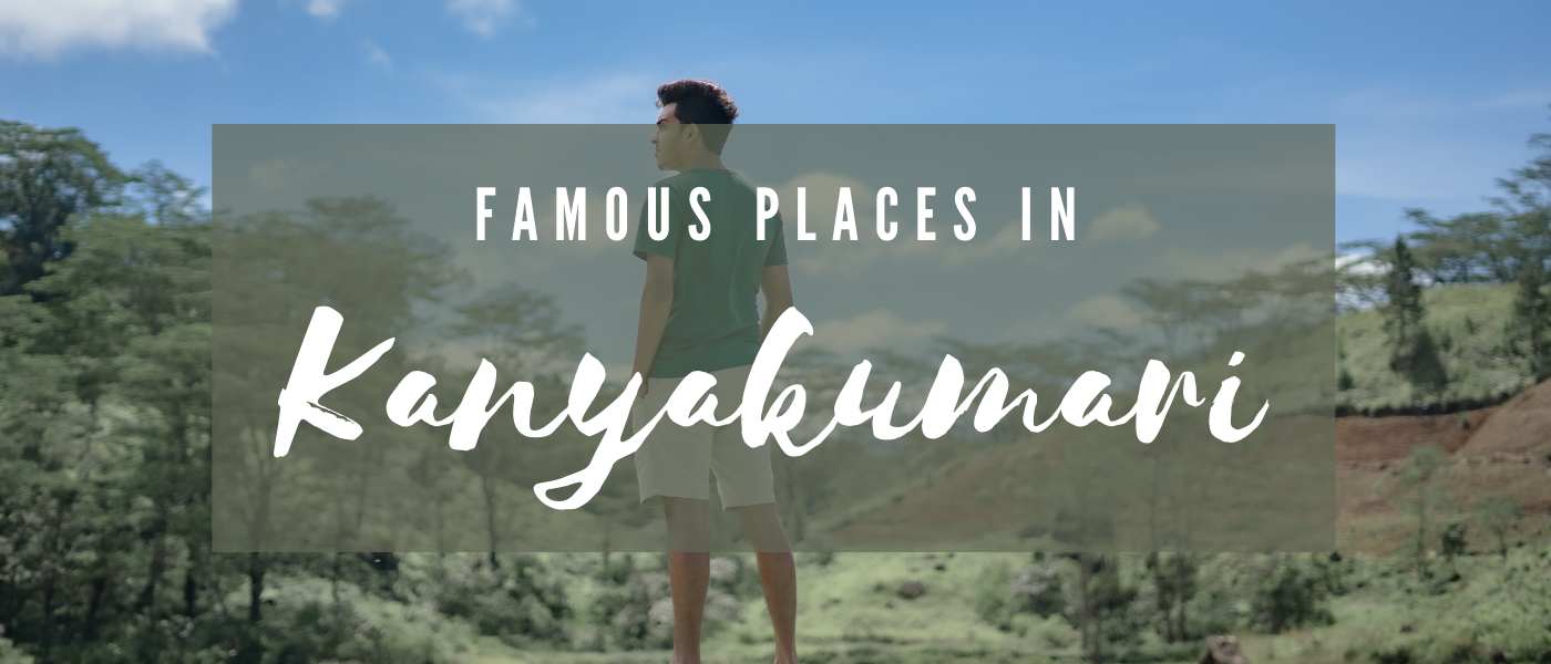 Famous Places In Kanyakumari