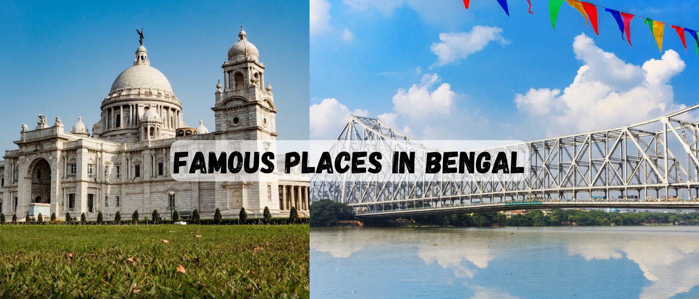 Famous Places in Bengal
