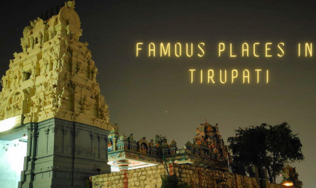 Famous Places in Tirupati
