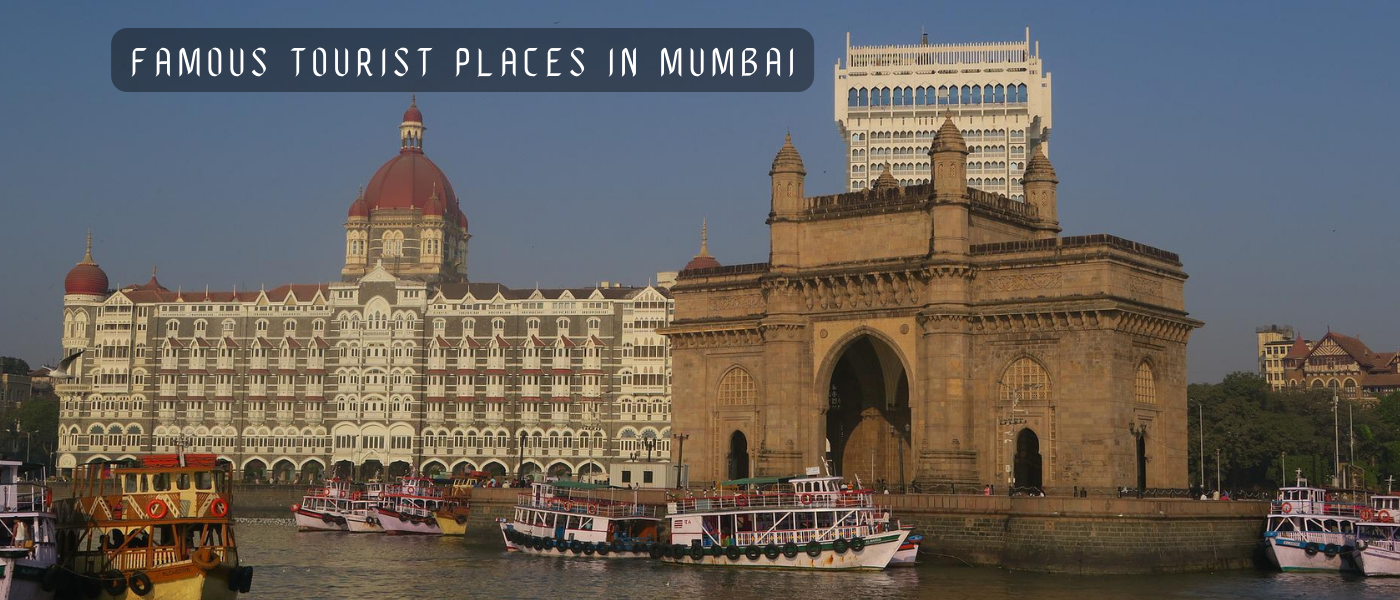 Famous Tourist Places in Mumbai