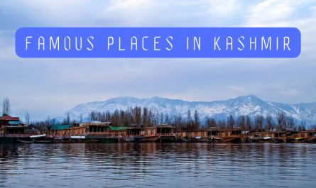 Kashmir Famous Places