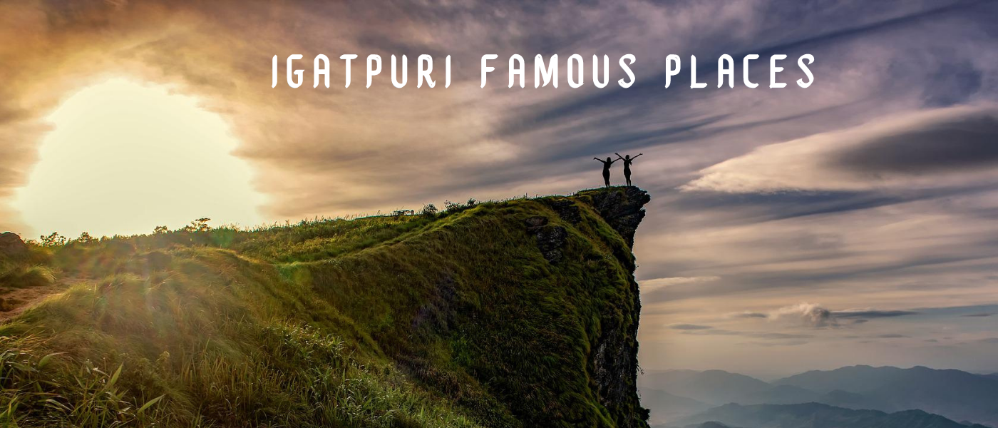 Igatpuri Famous Places