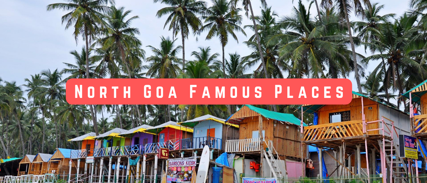 North Goa Famous Places