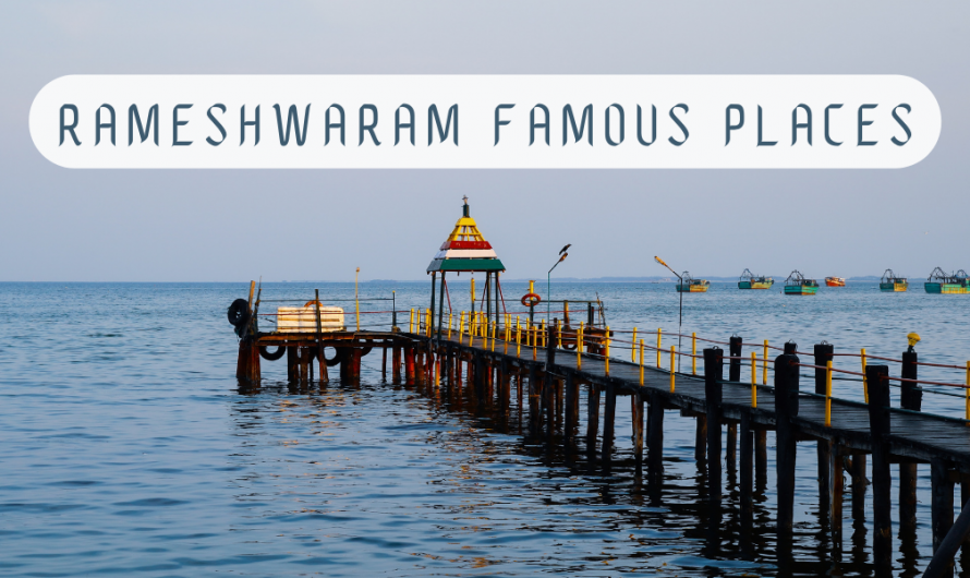 Rameshwaram Famous Places