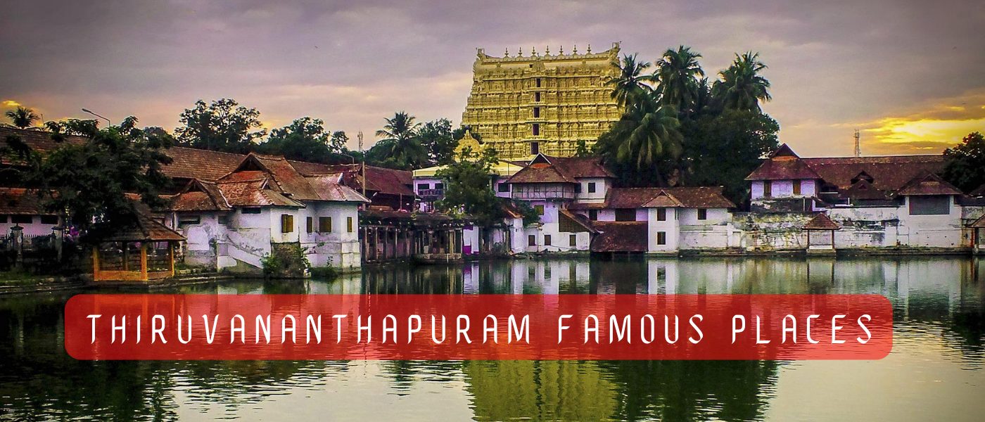 Thiruvananthapuram Famous Places