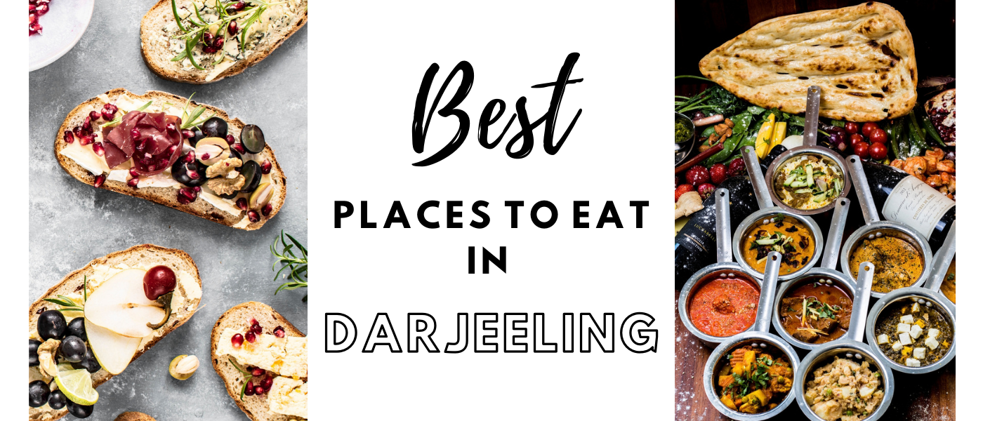 Best Places To Eat in Darjeeling