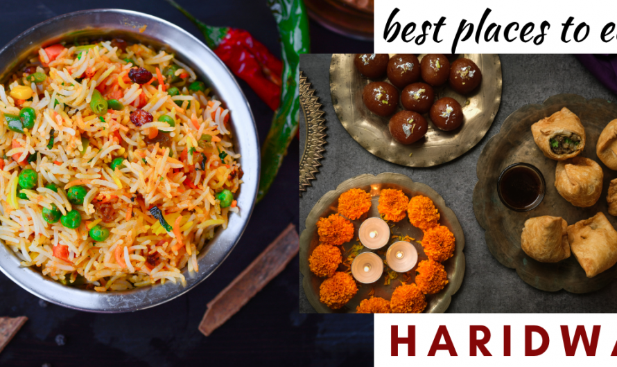 Best Places To Eat In Haridwar