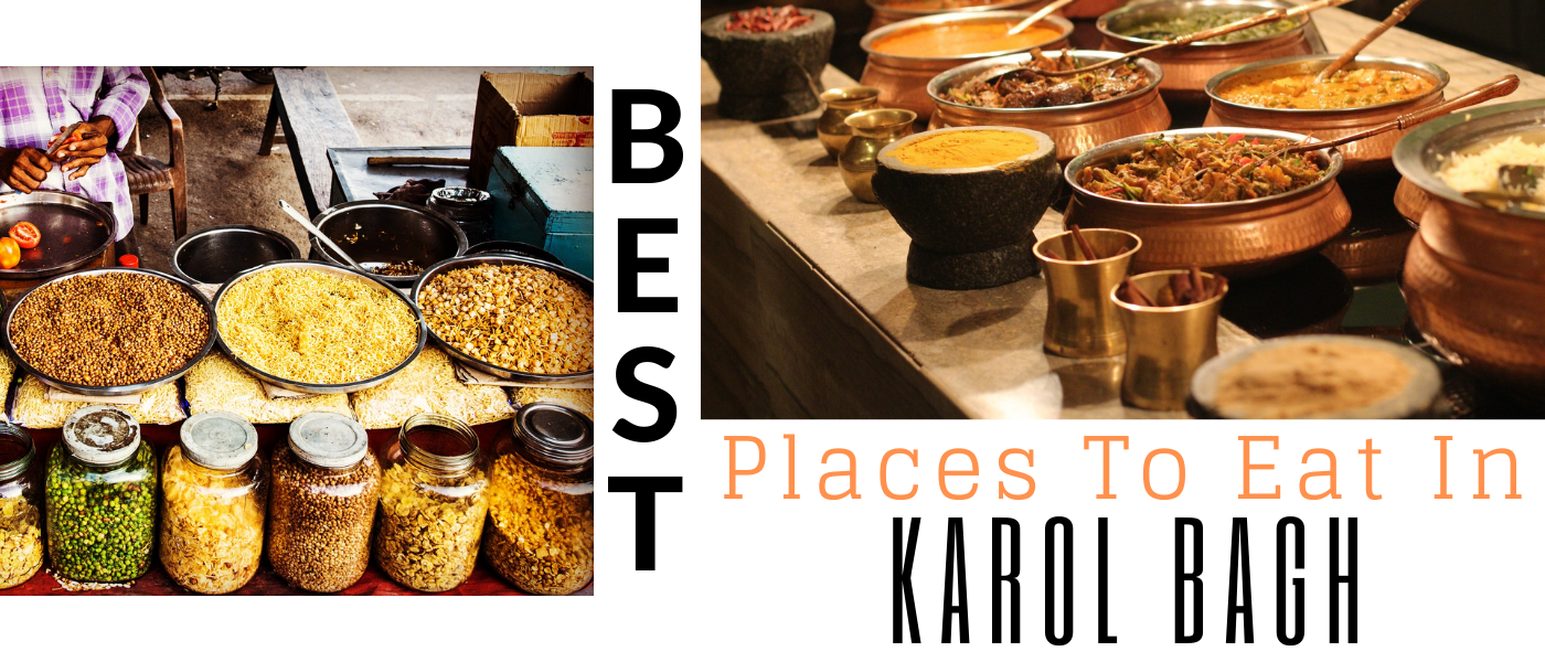 best places to eat in karol bagh
