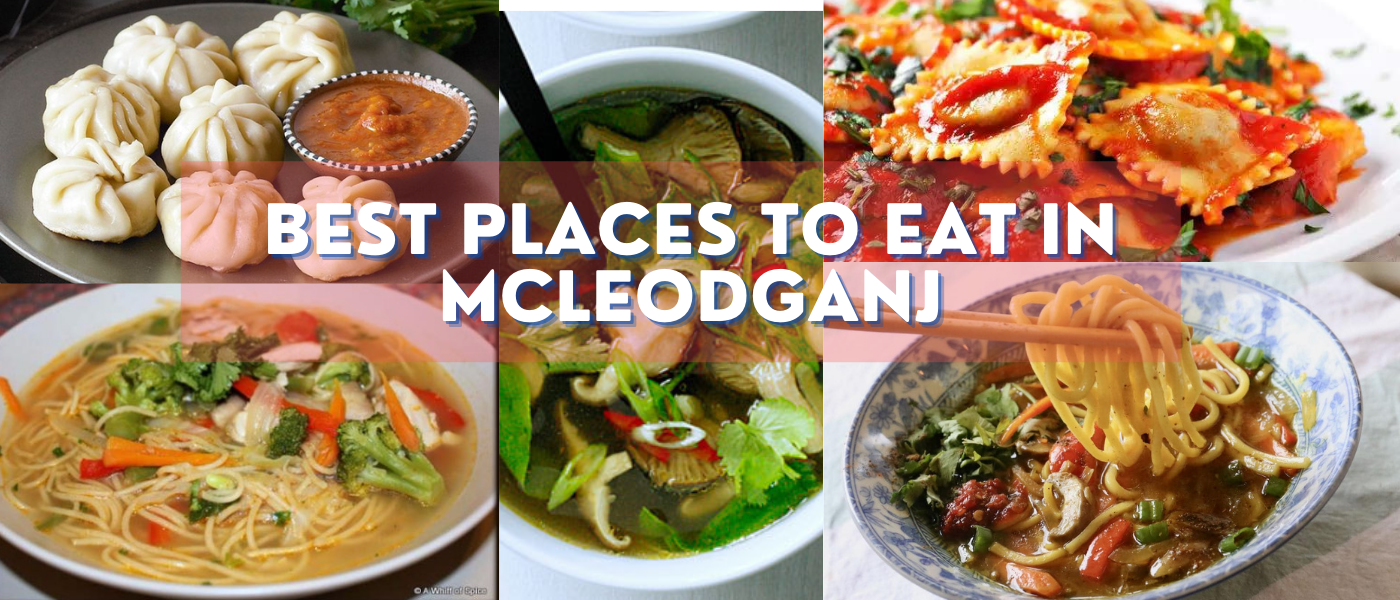 Best Places to Eat in Mcleodganj