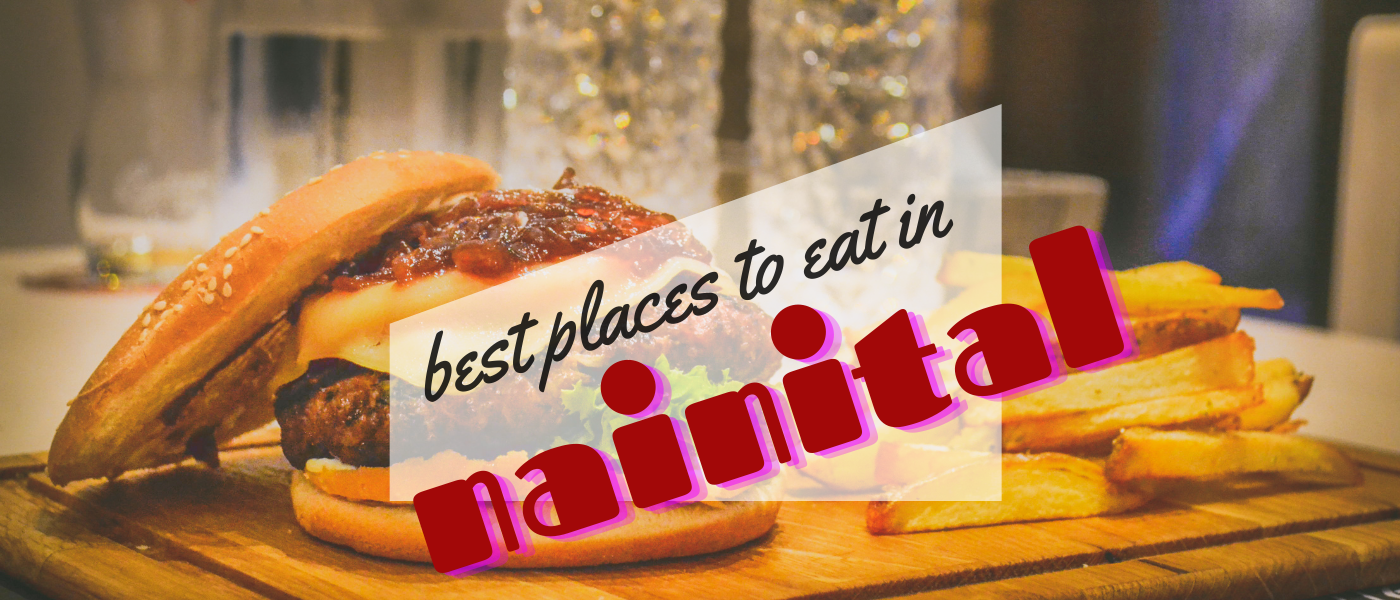 Best Places to Eat in Nainital