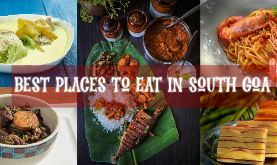 Best Places To Eat In South Goa