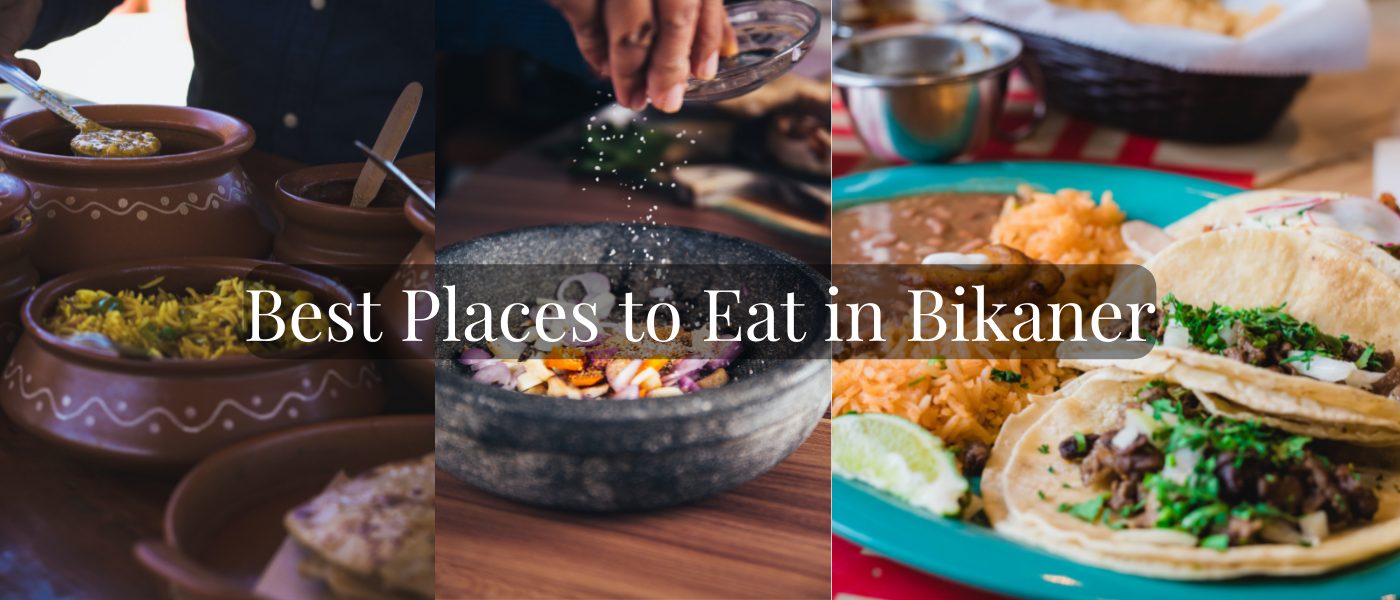 Best Places to Eat in Bikaner