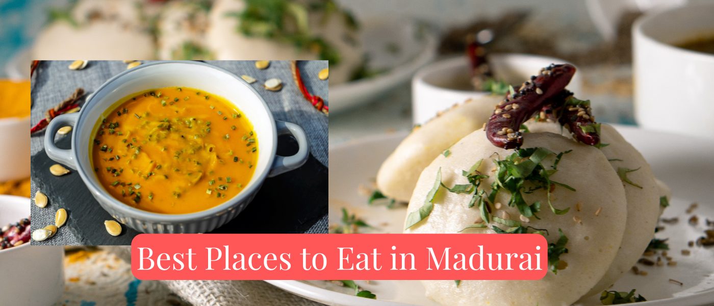 Best Places to Eat in Madurai
