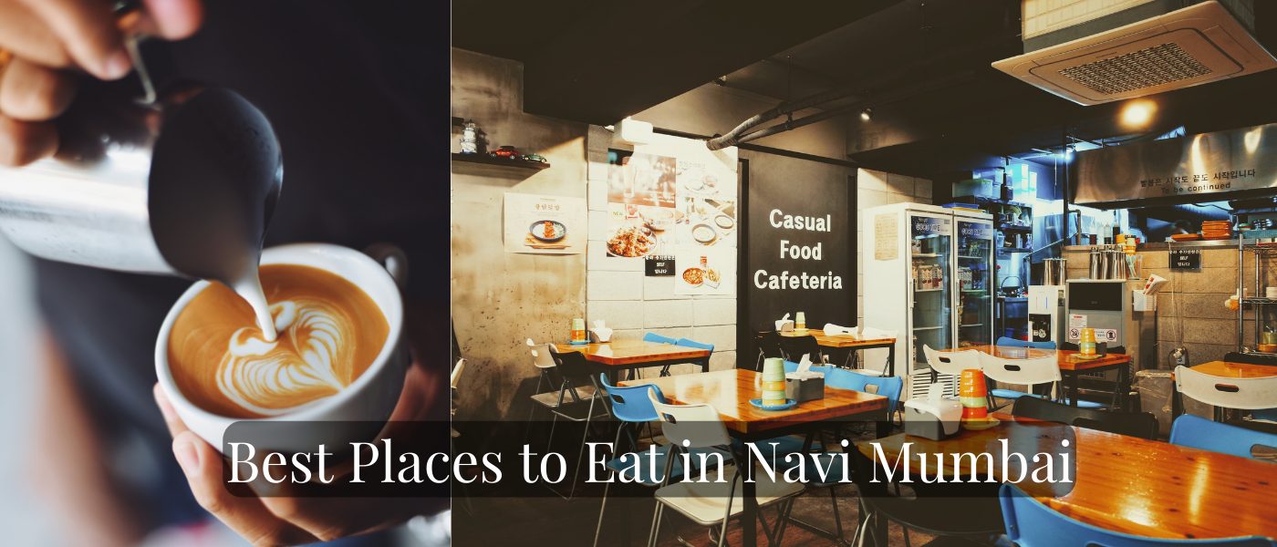 Best Places to Eat in Navi Mumbai