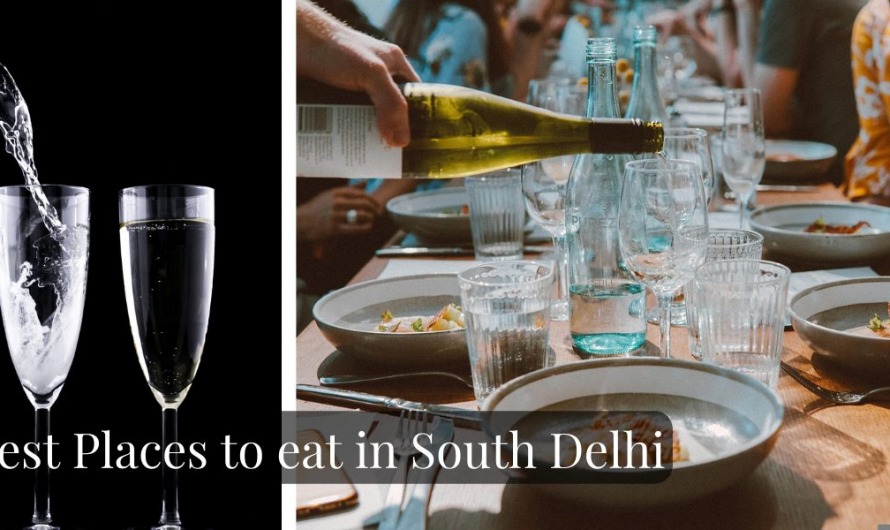 Best Places to eat in South Delhi