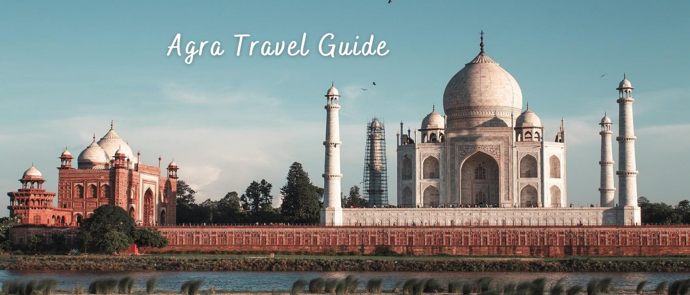 Agra Travel Guide