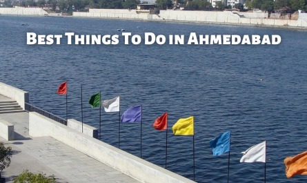Best Things To Do in Ahmedabad