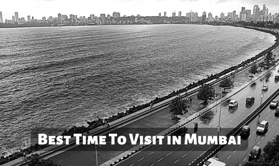 Best Time To Visit in Mumbai