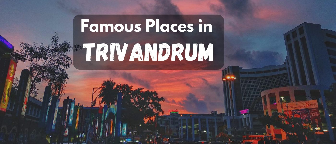 Famous Places in Trivandrum
