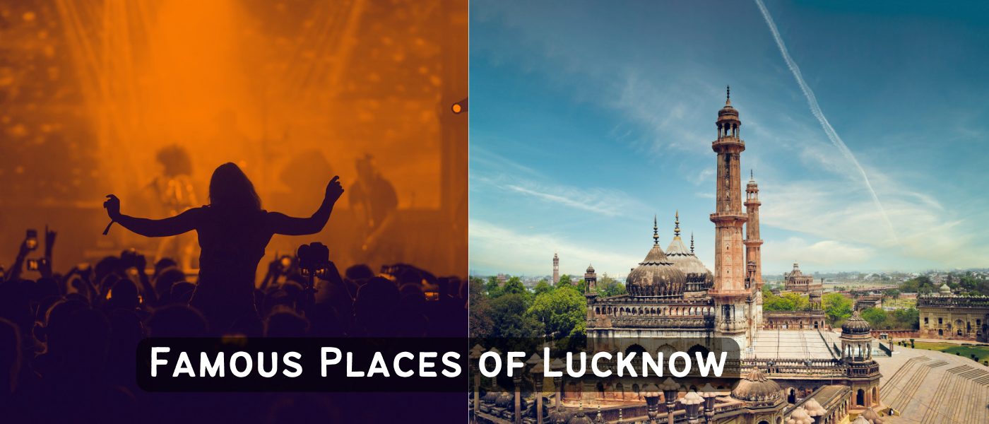Famous Places of Lucknow