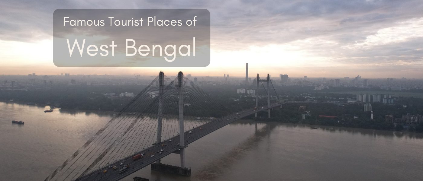 Famous Tourist Places of West Bengal
