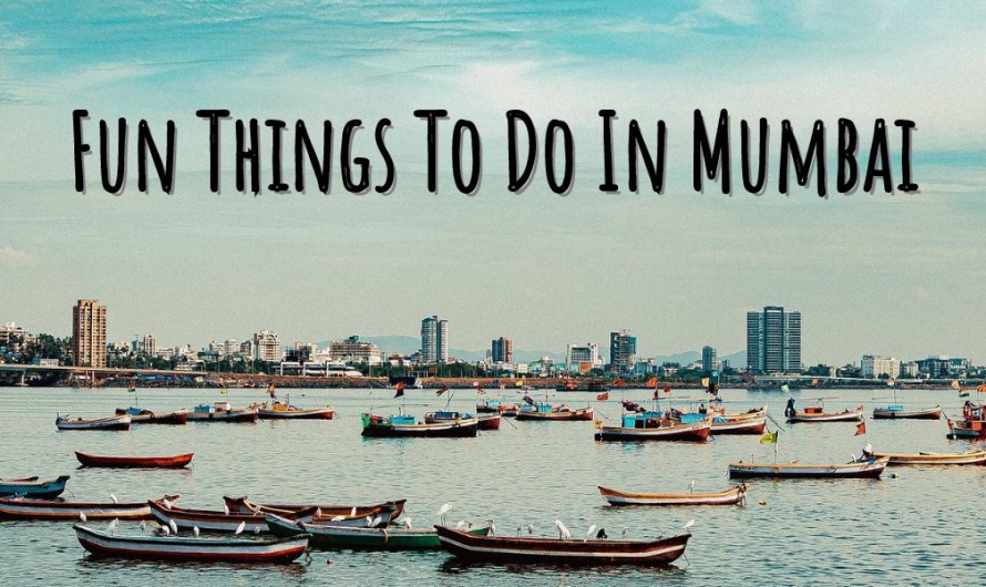 Fun Things To Do In Mumbai